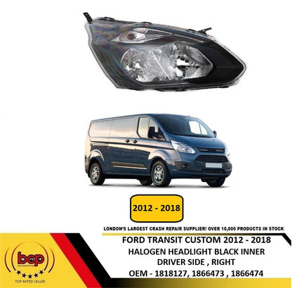 FORD TRANSIT CUSTOM 2012 – 2018 HALOGEN HEALIGHT BLACK INNER DRIVER SIDE RIGHT