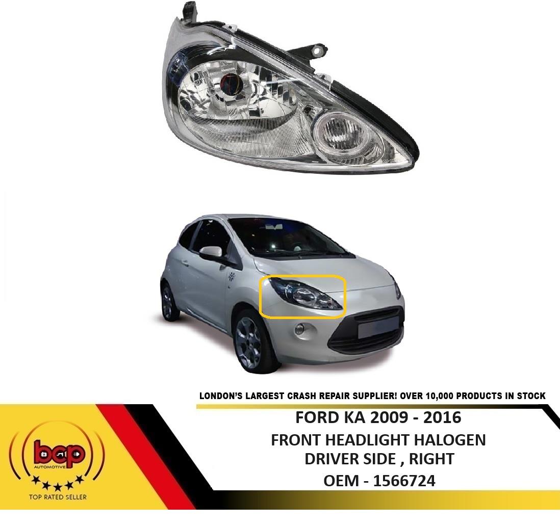 FORD KA 2009 – 2016 FRONT HEADLIGHT HALOGEN HEADLAMP FRONT LIGHT DRIVER SIDE
