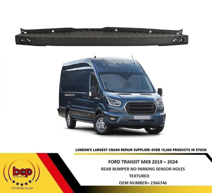 FORD TRANSIT MK8 2019 – 2024 REAR BUMPER BLACK TEXTURE NO STEP OR PARKING SENSOR