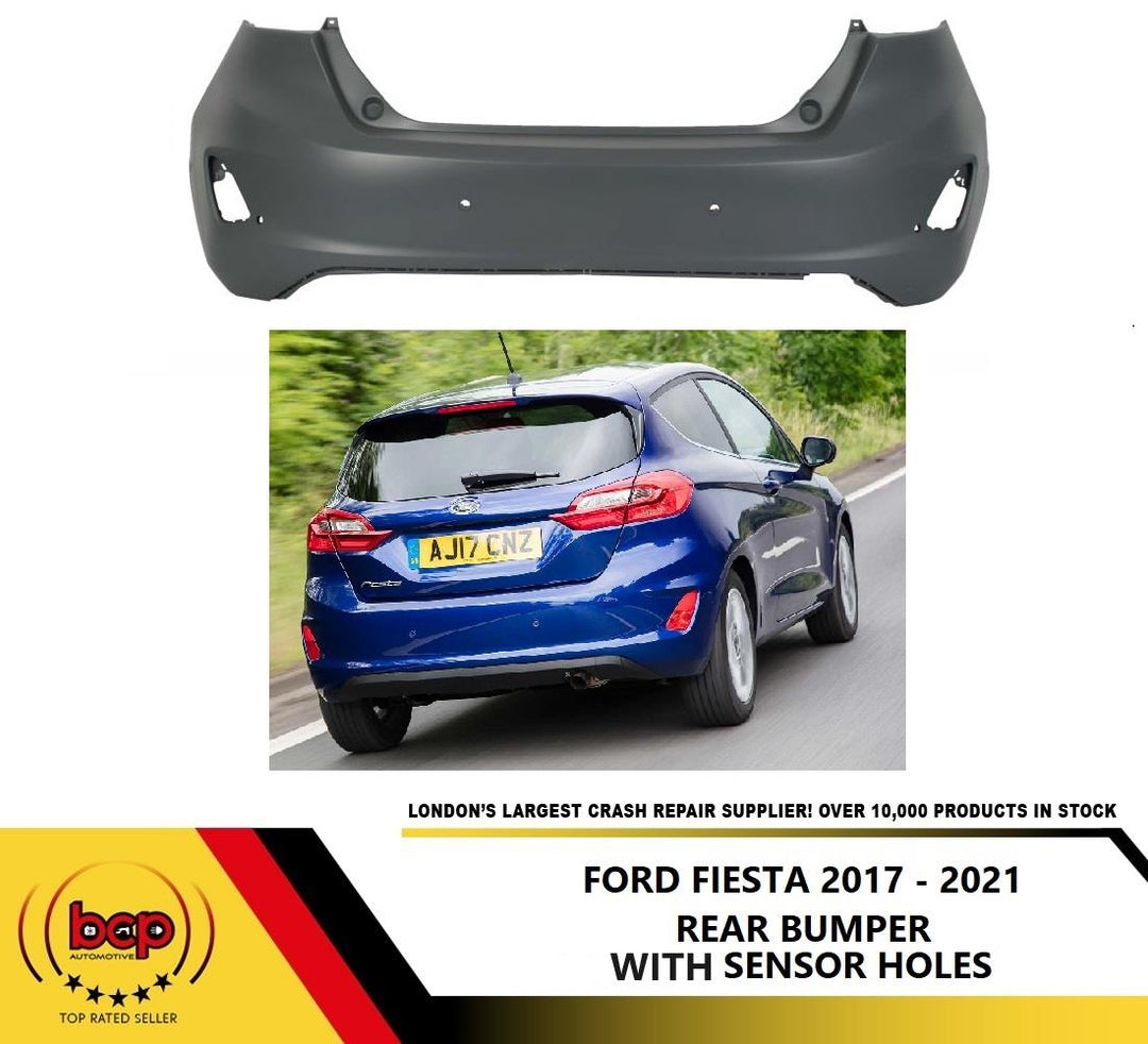 FORD FIESTA MK8 2017 - 2022 REAR BUMPER PRIMED NOT ST OR ACTIVE 4 SENSOR HOLE