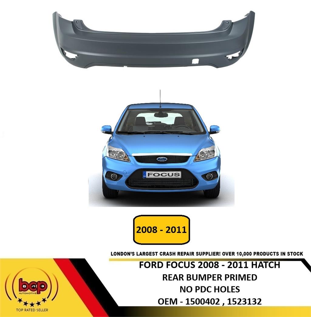 FORD FOCUS 2008 - 2011 REAR BUMPER  NOT ST OR RS NEW PRIMED OEM QUALITY