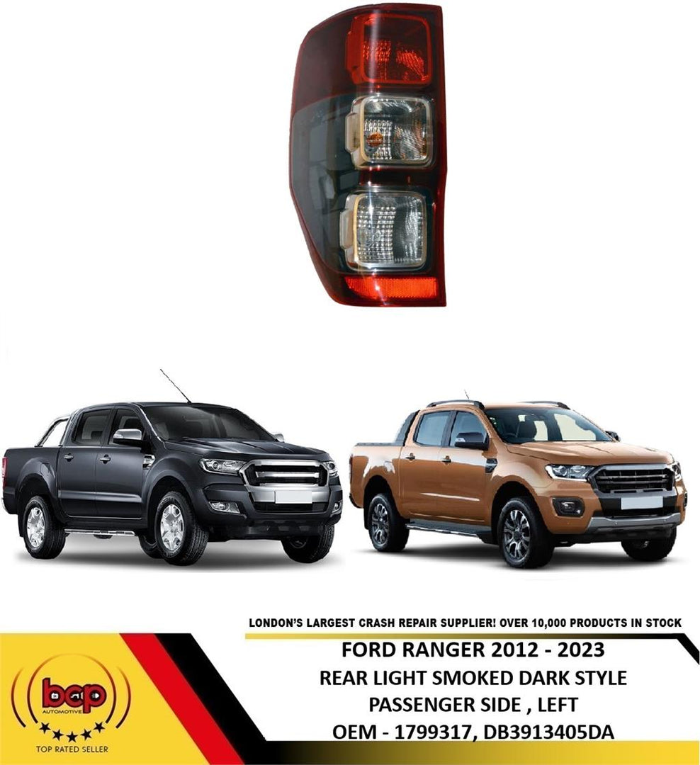 FORD RANGER 2012 - 2023 REAR LIGHT OUTER PASSENGERS SIDE LEFT SMOKED DARK STYLE