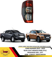 FORD RANGER 2012 - 2023 REAR LIGHT OUTER PASSENGERS SIDE LEFT SMOKED DARK STYLE