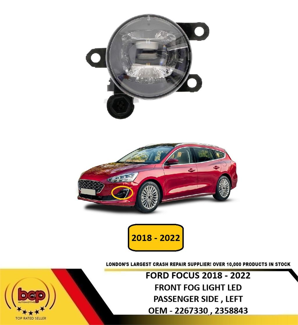 FORD FOCUS 2018 - 2022 FRONT FOG LIGHT LED PASSENGER SIDE LEFT 2267330 2358843