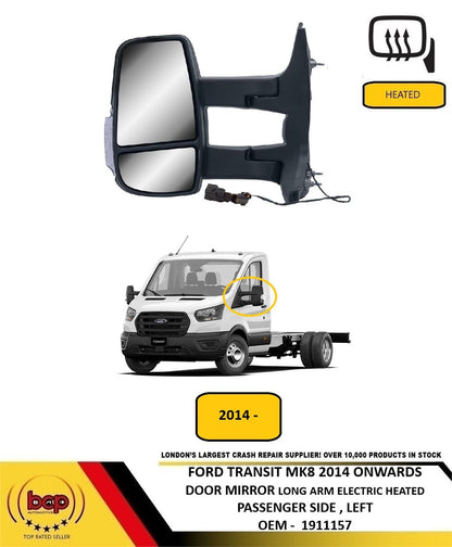 FORD TRANIST MK8 2014 ON LONG ARM DOOR WING MIRROR ELECTRIC HEATED PASSENGER LEFT