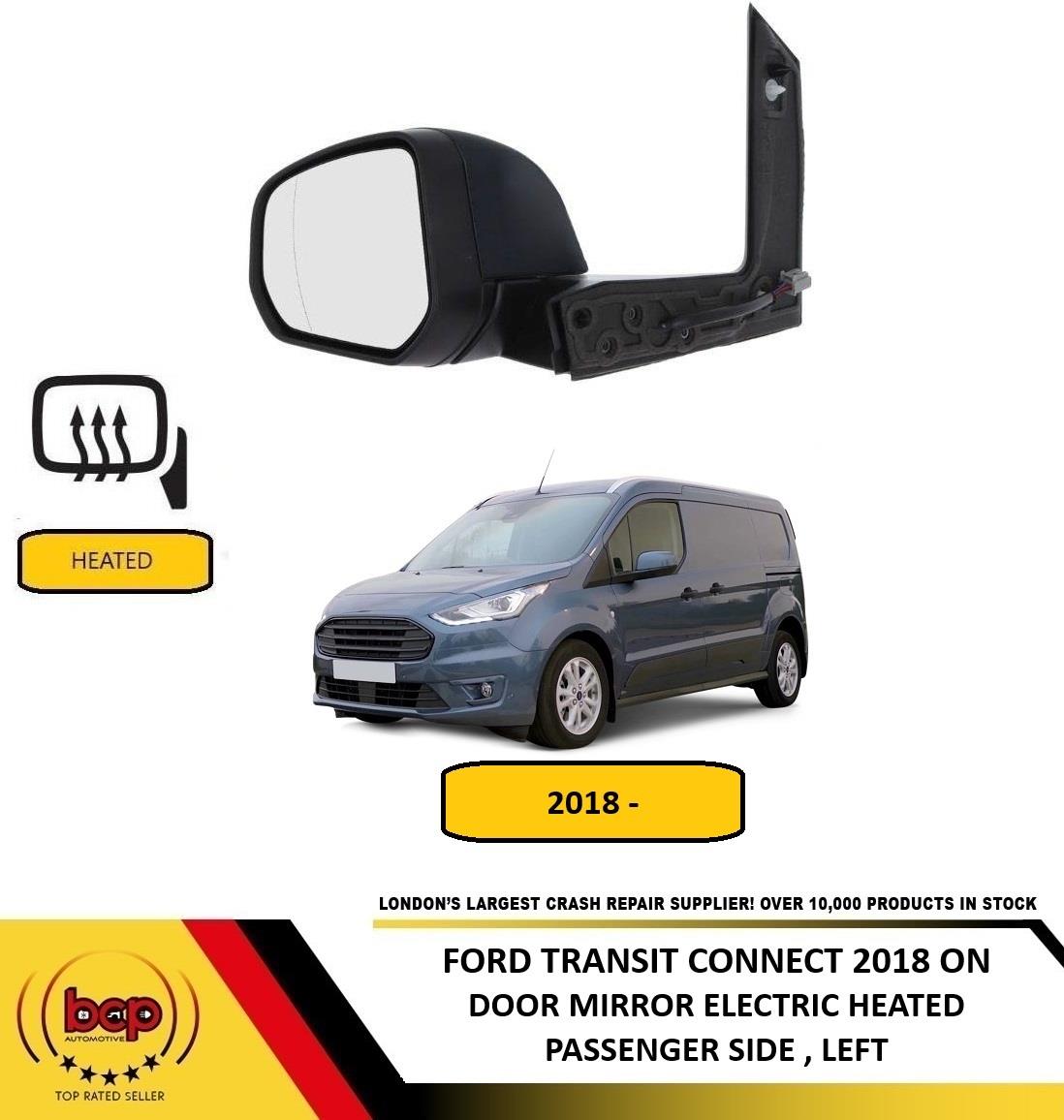 FORD TRANSIT CONNECT 2018 ON DOOR MIRROR BLACK ELECTRIC HEATED PASSENGER LEFT