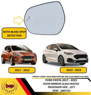 FORD FIESTA MK8 2017 - 2023 DOOR MIRROR GLASS HEATED PASSENGERS WITH BLIND SPOT