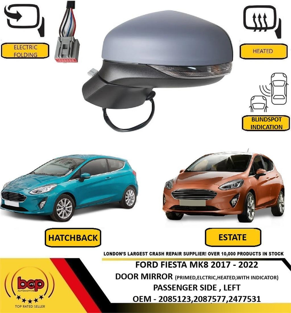 FORD FIESTA MK8 2017 – 2023 DOOR MIRROR POWER FOLDING ELECTRIC BLIND SPOT LEFT