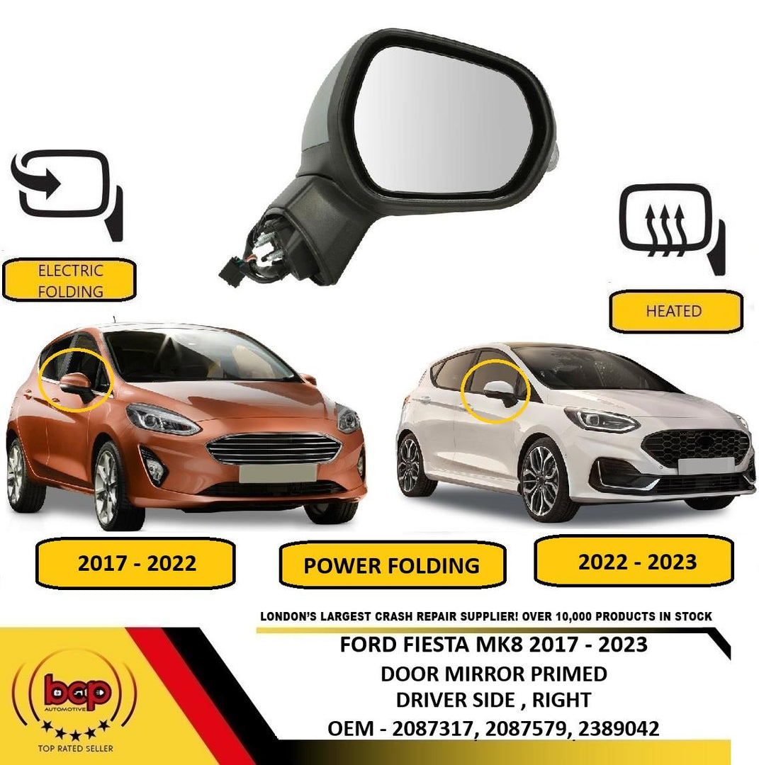 FORD FIESTA MK8 2017 – 2023 DOOR MIRROR ELECTRIC POWER FOLDING DRIVER RIGHT SIDE
