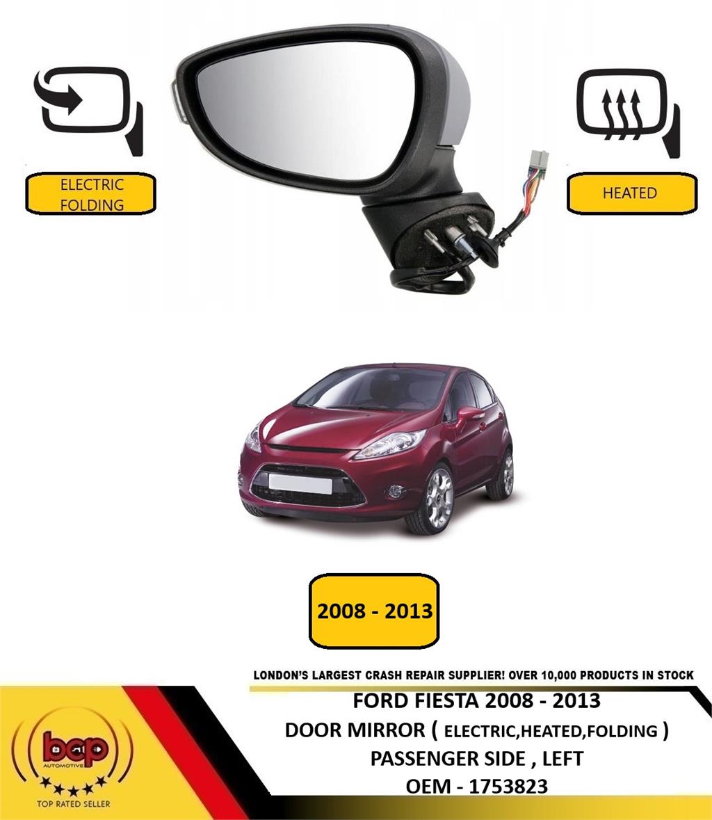 FORD FIESTA MK7 2008 - 2013 ELECTRIC POWER FOLD DOOR WING MIRROR LEFT PASSENGER