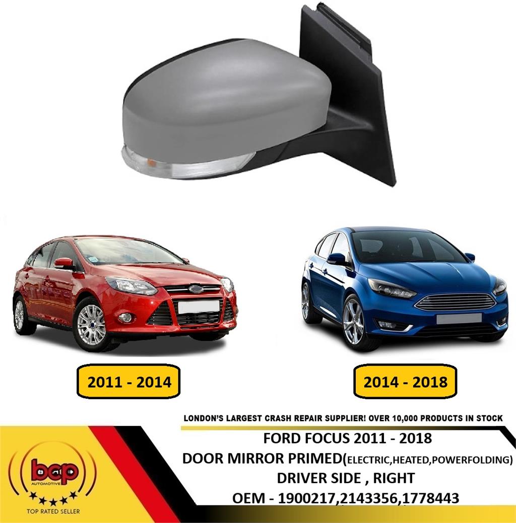 FORD FOCUS 2011-2018 DOOR MIRROR PRIMED ELECTRIC POWER FOLDING DRIVER RIGHT