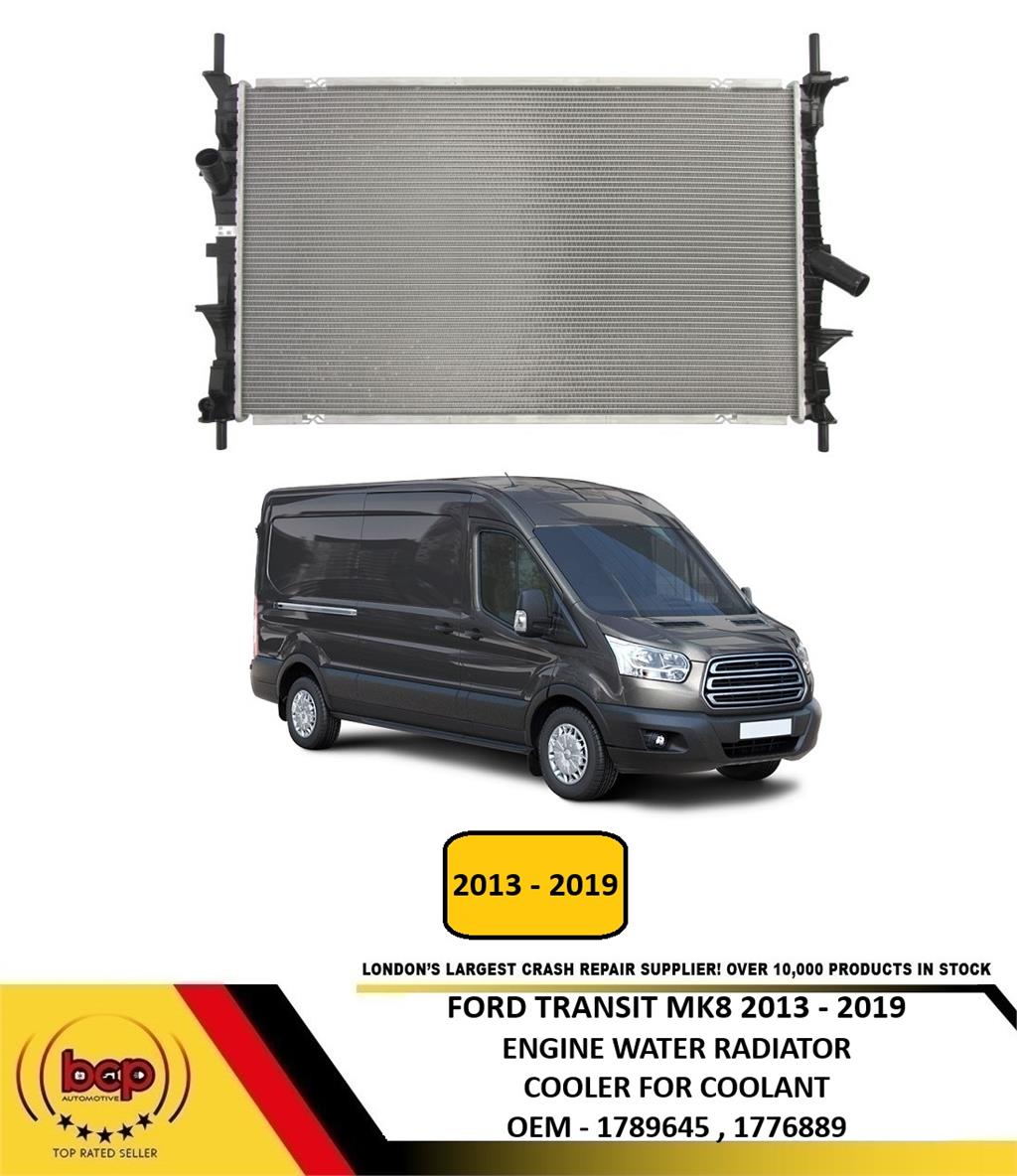 FORD TRANSIT MK8 2013 - 2019 ENGINE COOLANT WATER RADIATOR NEW 1789645 1776889