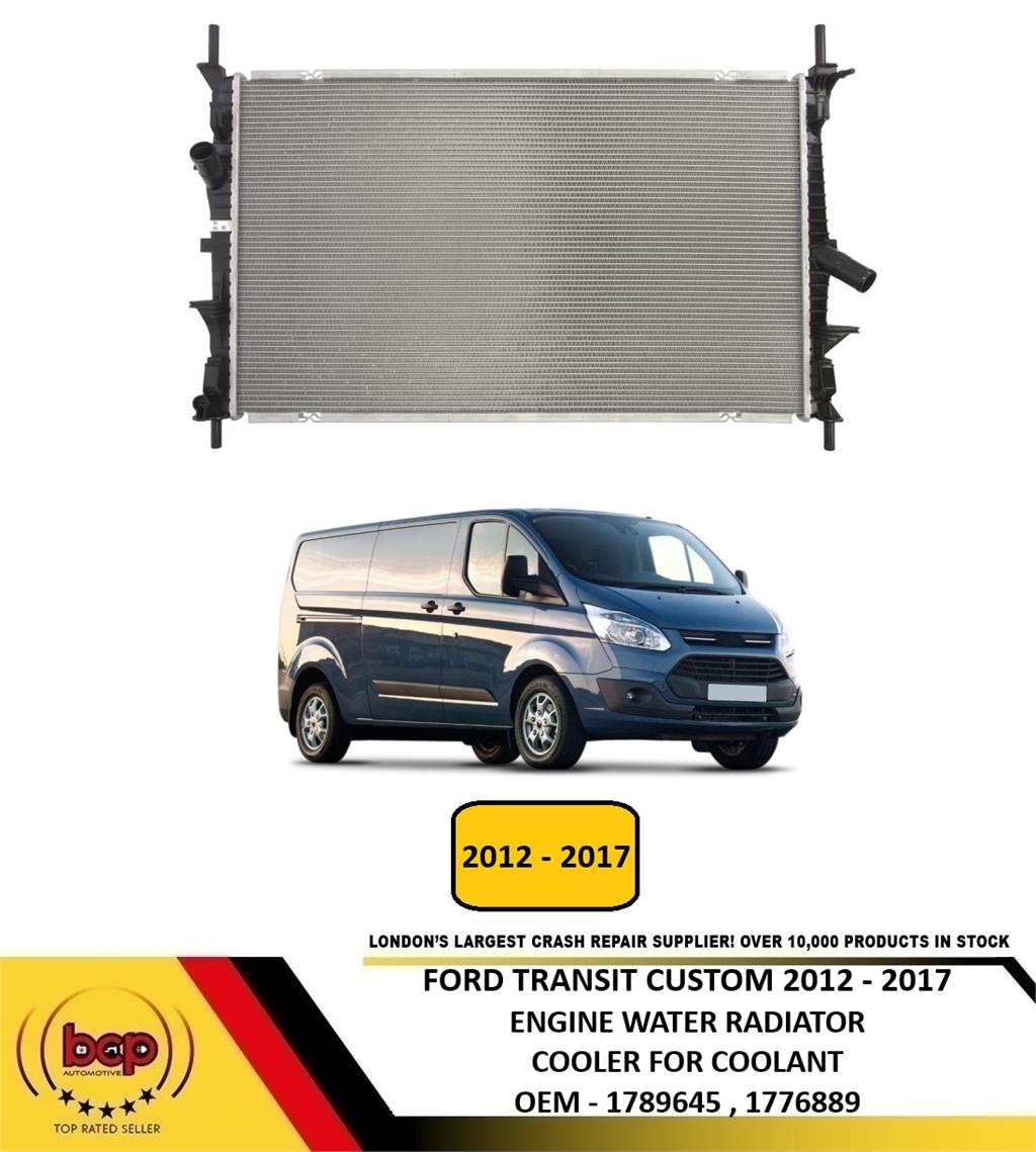 FORD TRANSIT CUSTOM 2012 - 2017 ENGINE COOLANT WATER RADIATOR 1789645 1776889