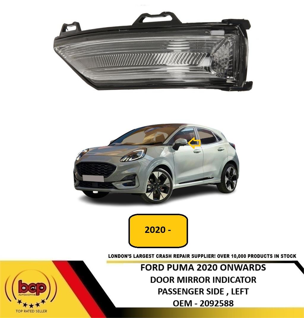 FORD PUMA 2020 ONWARDS DOOR WING MIRROR INDICATOR LEFT PASSENGER SIDE NEW