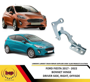 FORD FIESTA MK8 2017 - 2022 BONNET HINGE DRIVER SIDE RIGHT 2087959 H1BBA16800A