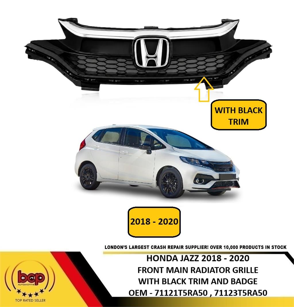 HONDA JAZZ 2018 - 2020 FRONT RADIATOR GRILLE MAIN WITH TOP BLACK TRIM WITH BADGE