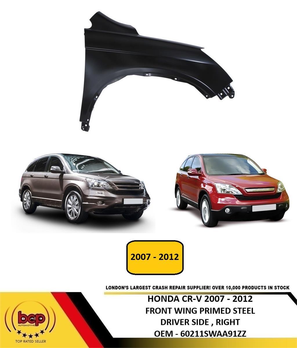 HONDA CRV 2007 - 2012 FRONT WING FENDER PRIMED STEEL DRIVER SIDE RIGHT NEW