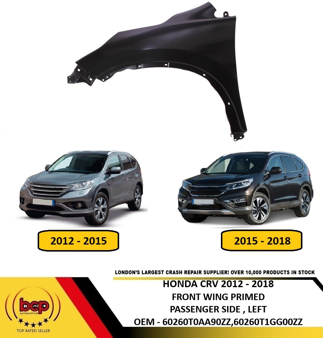 HONDA CRV 2012 - 2018 FRONT WING LEFT PASSENGERS SIDE NEW INSURANCE APPROVED
