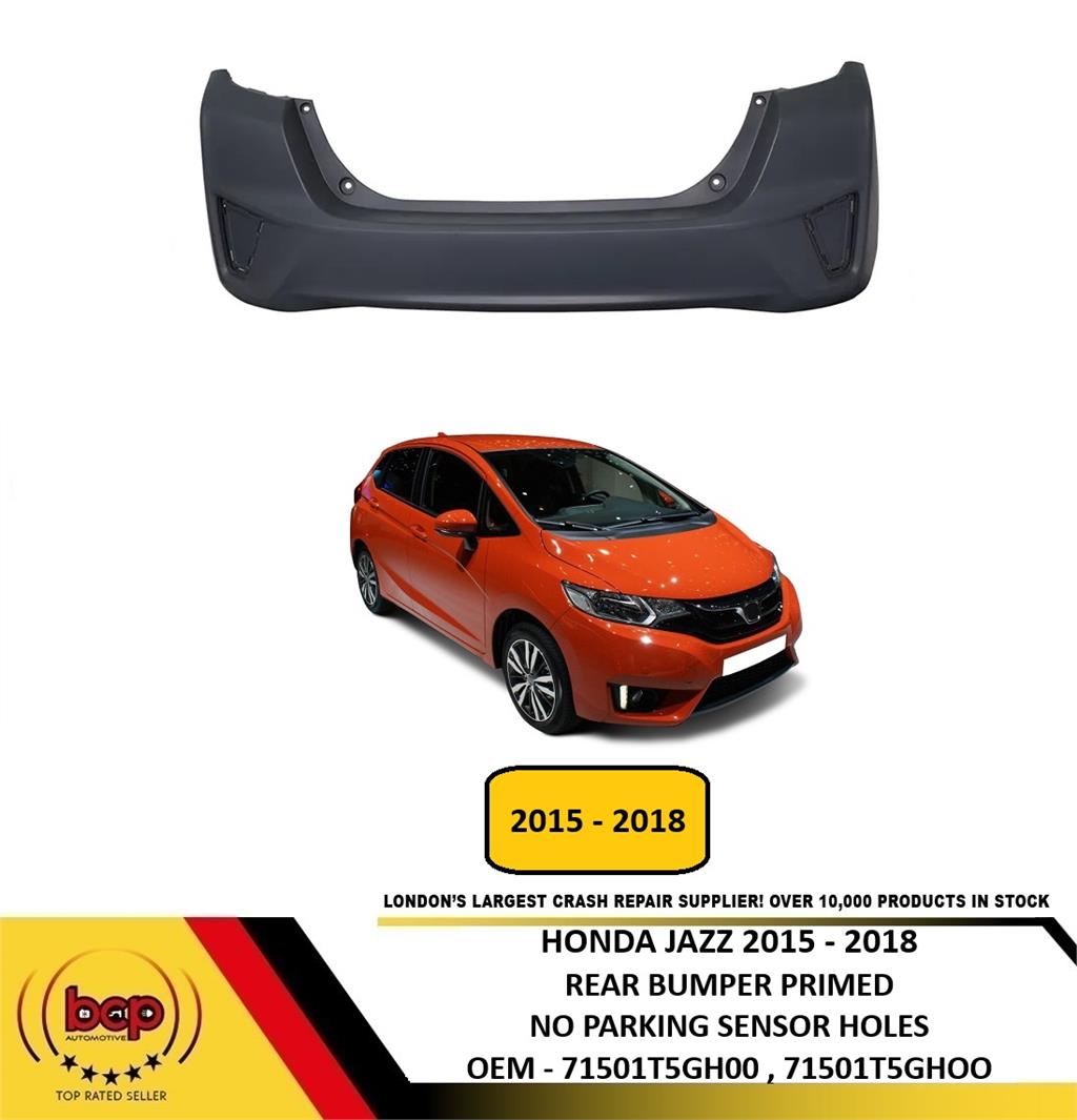 HONDA JAZZ 2015 – 2018 REAR BUMPER PRIMED WITHOUT PARKING SENSOR HOLES