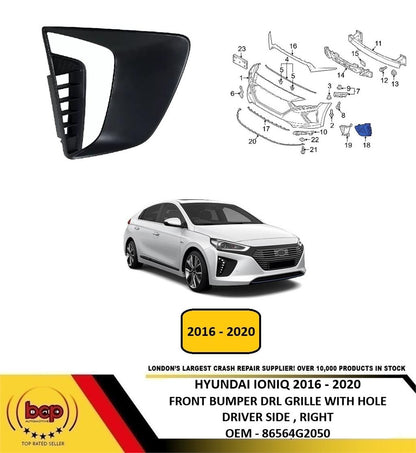 HYUNDAI IONIQ 2016 -2020 FRONT BUMPER DAYLIGHT GRILLE WITH HOLE RIGHT 86564G2050