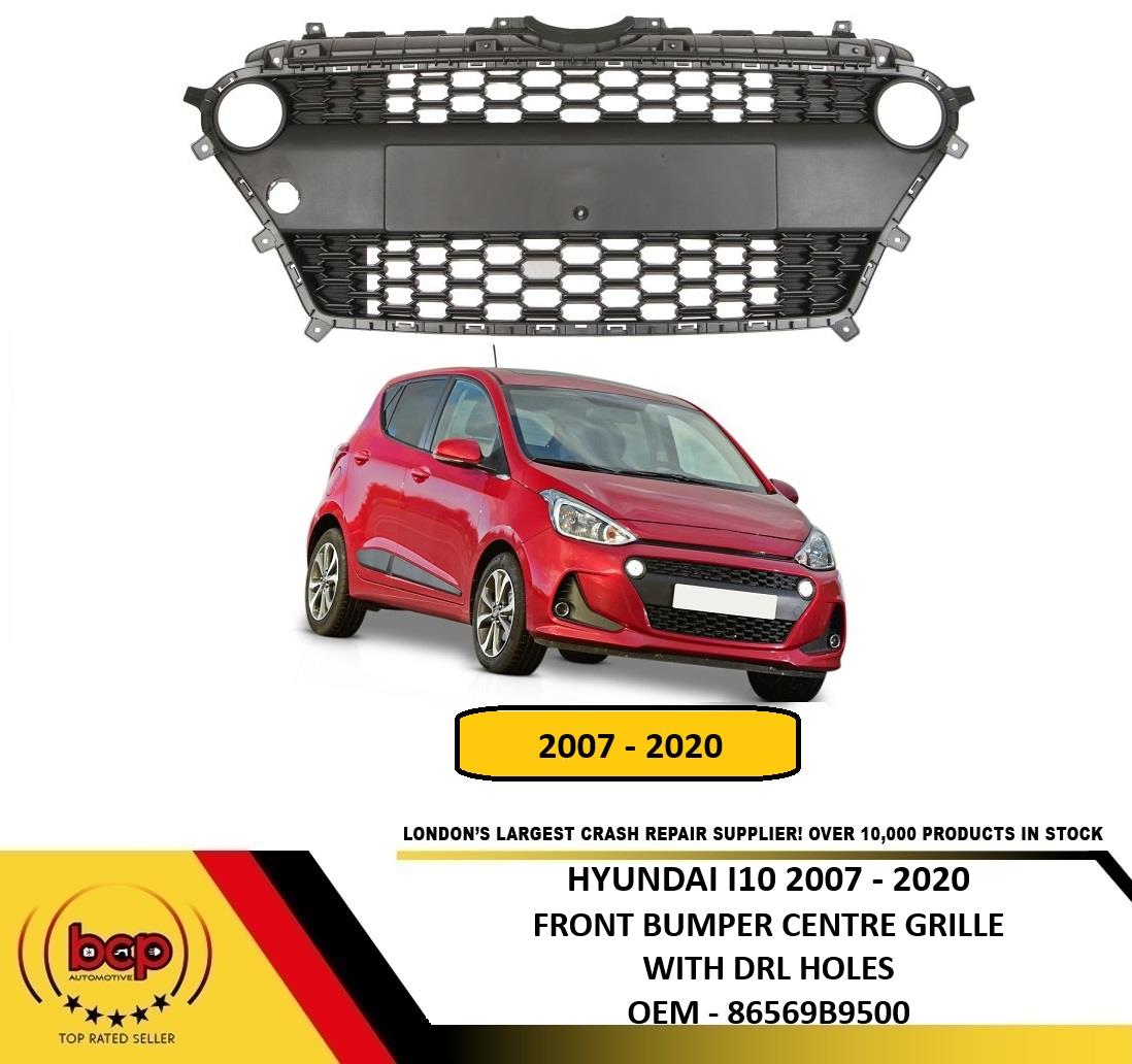 HYUNDAI I10 2017 - 2020 FRONT BUMPER CENTRE GRILLE BLACK GREY WITH DRL HOLES