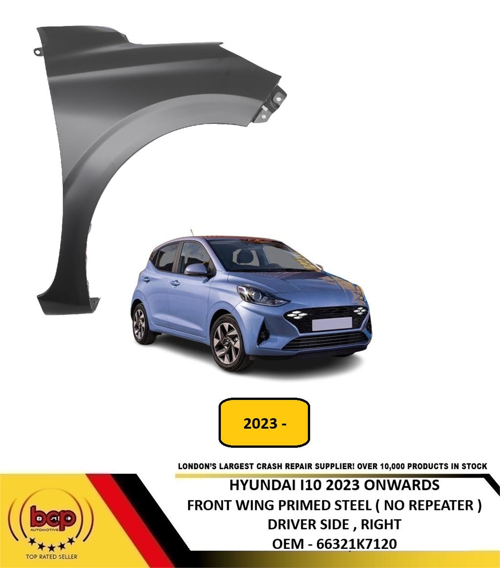 HYUNDAI I10 2023 ONWARDS FRONT WING PRIMED NO REPEATER DRIVER RIGHT 66321K7120