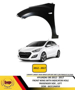 Load image into Gallery viewer, HYUNDAI i30 2012 - 2017 FRONT WING LEFT PASSENGERS SIDE WITH IND HOLE PRIMED