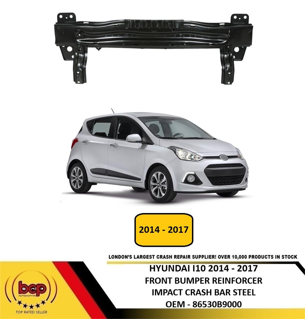 HYUNDAI i10 2014 - 2017 FRONT BUMPER REINFORCEMENT BAR CRASH BEAM CARRIER  NEW