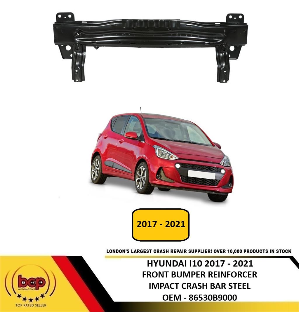 HYUNDAI I10 2017 - 2021 FRONT BUMPER REINFORCER IMPACT CRASH BAR STEEL NEW