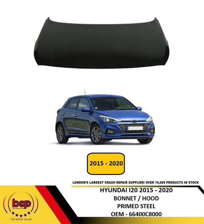 HYUNDAI I20 2015 - 2020 BONNET HOOD PRIMED STEEL INSURANCE SPEC FREE DELIVERY