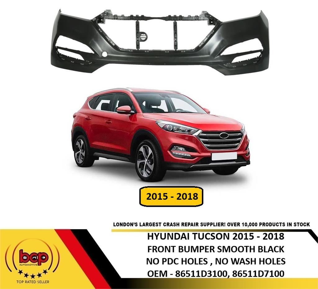 HYUNDAI TUCSON 2015 – 2018 FRONT BUMPER NO WASHER AND SENSOR HOLES