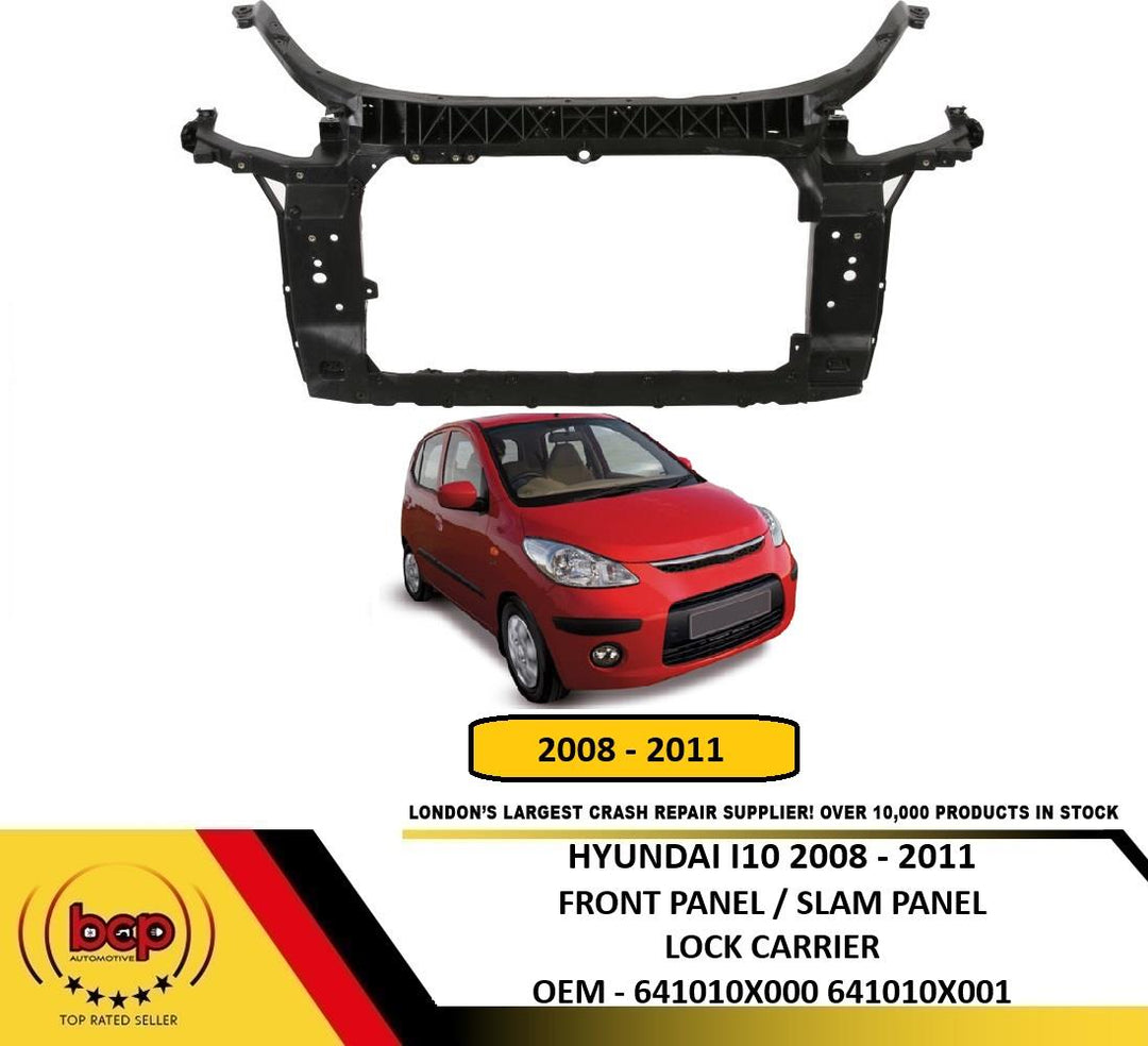 HYUNDAI i10 2008 - 2011 FRONT PANEL BRAND NEW  641010X001 INSURANCE APPROVED