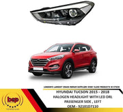 HYUNDAI TUCSON 2015 – 2018 HEADLIGHT LEFT PASSENGERS LED DRL HALOGEN LAMP FRONT