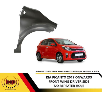 KIA PICANTO 2017 - 2023 FRONT WING FENDER NO INDICATOR HOLE RIGHT DRIVER OFFSIDE