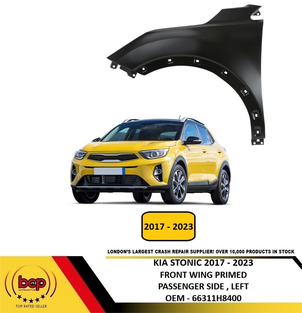 KIA STONIC 2017 - 2023 FRONT FENDER WING PRIMED PASSENGER SIDE LEFT NEW