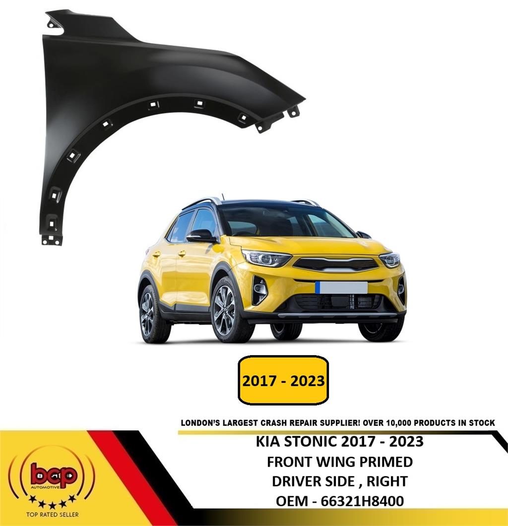 KIA STONIC 2017 - 2023 FRONT FENDER WING PRIMED DRIVER SIDE RIGHT NEW