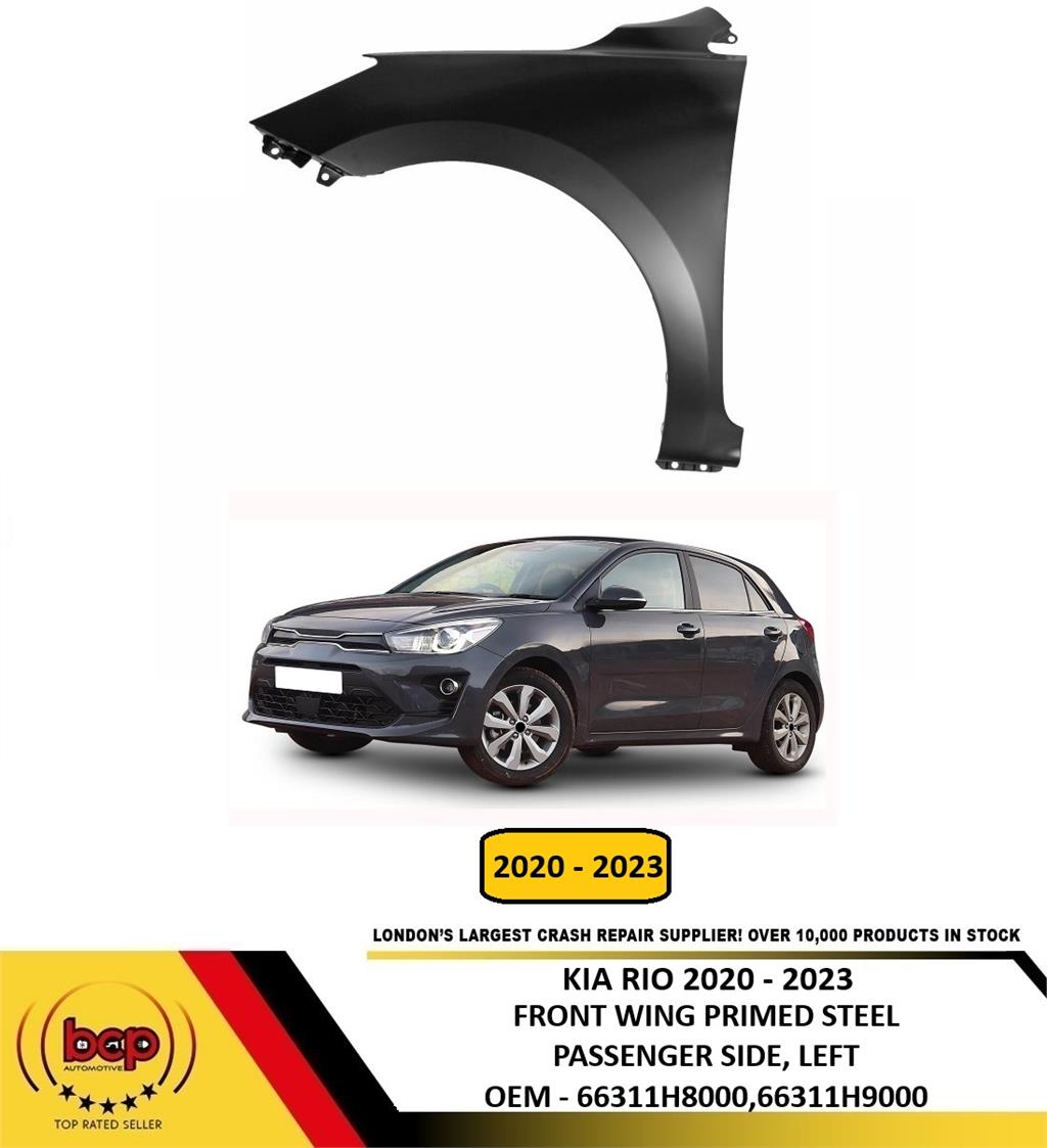 KIA RIO 2020 - 2023 FRONT WING FENDER PRIMED STEEL PASSENGER SIDE LEFT NEW