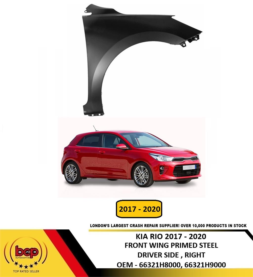 KIA RIO 2017 - 2020 FRONT WING FENDER PRIMED STEEL DRIVER SIDE RIGHT NEW