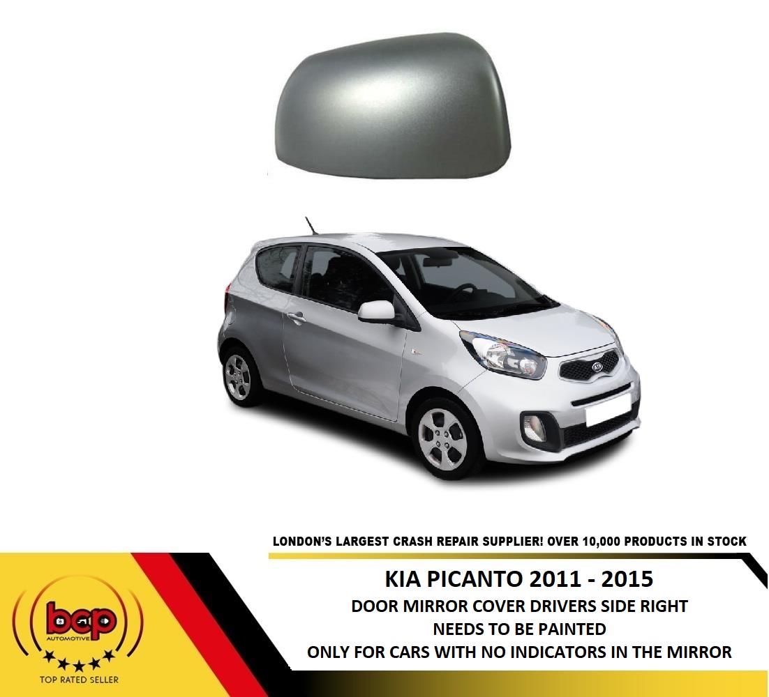 KIA PICANTO 2011 - 2015 DOOR MIRROR COVER RIGHT DRIVERS SIDE NOT PAINTED