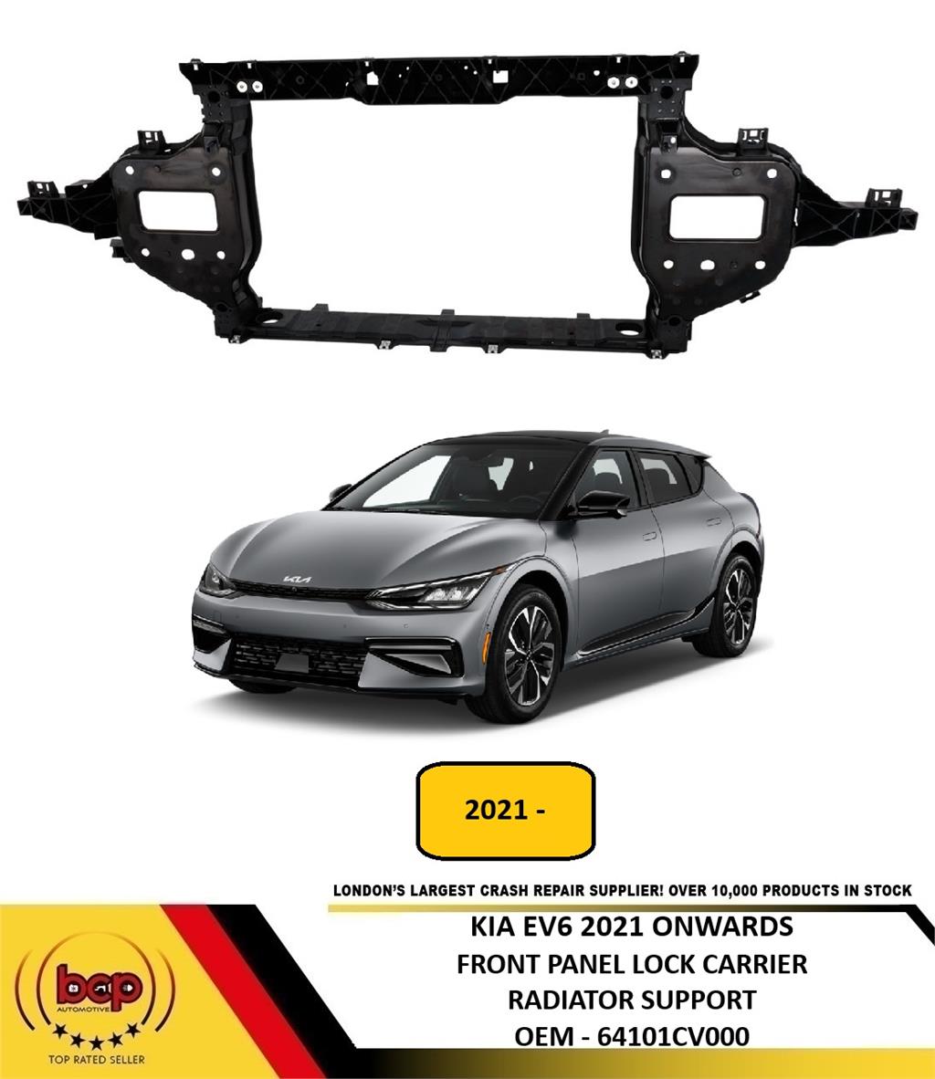 KIA EV6 2021 ONWARDS FRONT PANEL LOCK CARRIER RADIATOR CORE SUPPORT 64101CV000