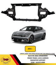 KIA EV6 2021 ONWARDS FRONT PANEL LOCK CARRIER RADIATOR CORE SUPPORT 64101CV000