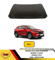 MAZDA CX – 5 2023 ONWARDS BONNET HOOD PRIMED STEEL NEW OEM QUALITY KBY05231XB