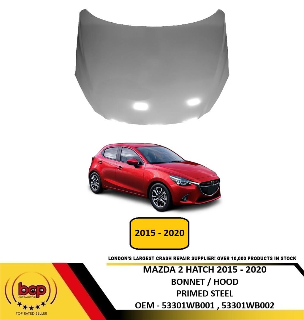MAZDA 2 HATCHBACK 2015 – 2020 BONNET HOOD PRIMED STEEL INSURANCE APPROVED NEW