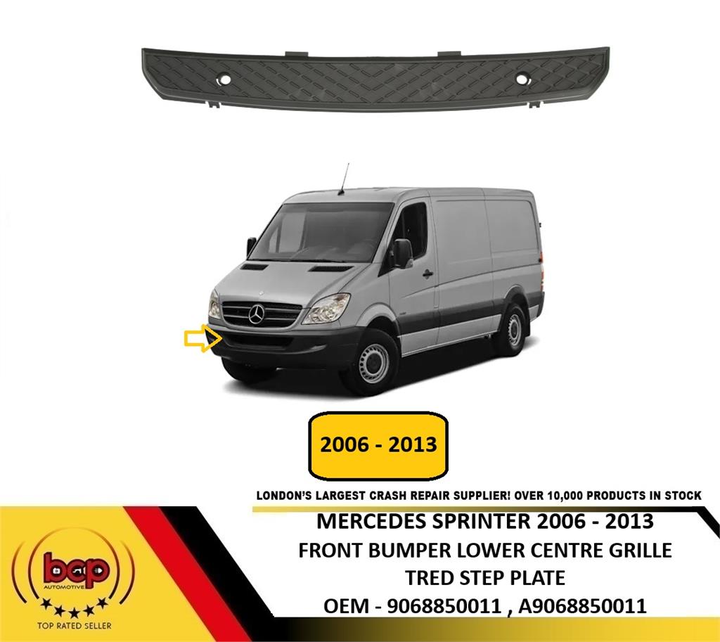 MERCEDES SPRINTER 2006 - 2013 FRONT BUMPER TREAD PLATE STEP TRIM OEM A9068850011