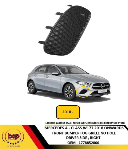 MERCEDES A CLASS W177 2018 ON FRONT BUMPER GRILLE NO FOG HOLE DRIVER RIGHT