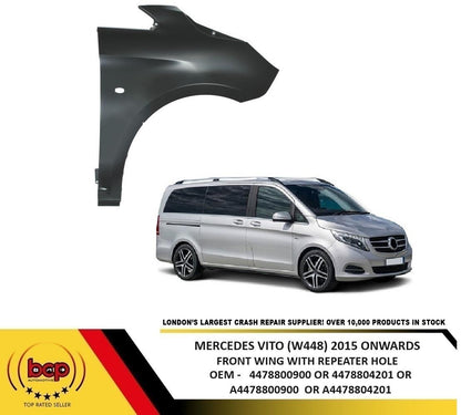 MERCEDES V-CLASS W447 2015 - 2020 FRONT WING RIGHT DRIVER SIDE WITH HOLE NEW