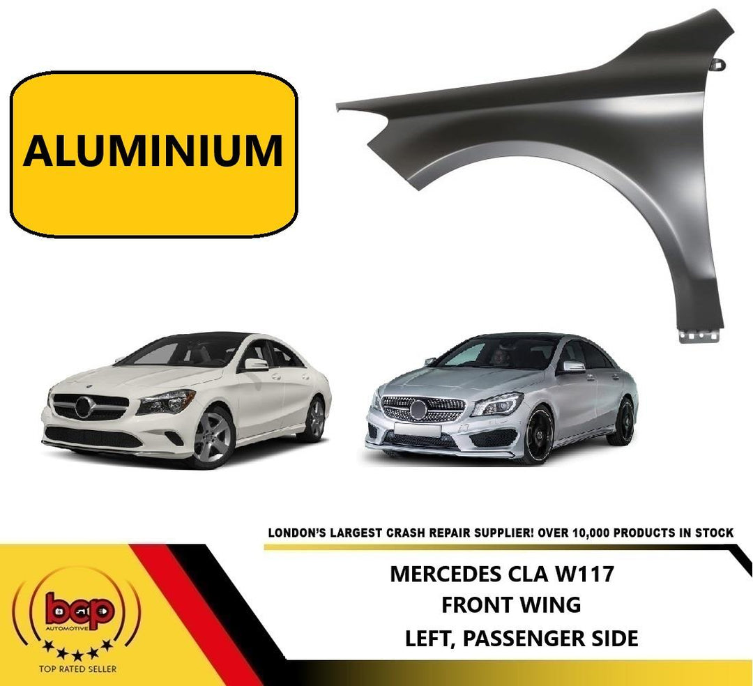 MERCEDES CLA W117 2013 - 2018  FRONT WING LEFT PASSENGERS SIDE ALUMINIUM OE SPEC