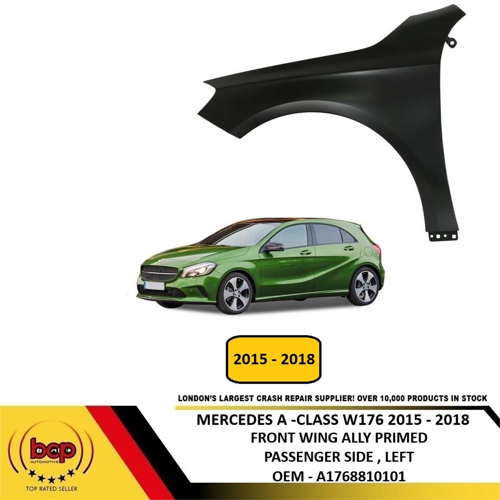 MERCEDES A CLASS W176 2015 -2018 FRONT WING PRIMED ALUMINIUM PASSENGER SIDE LEFT