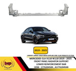 Load image into Gallery viewer, MERCEDES CLA X118 W118 2019 - 2025 FRONT PANEL LOWER RADIATOR SUPPORT REINFORCER
