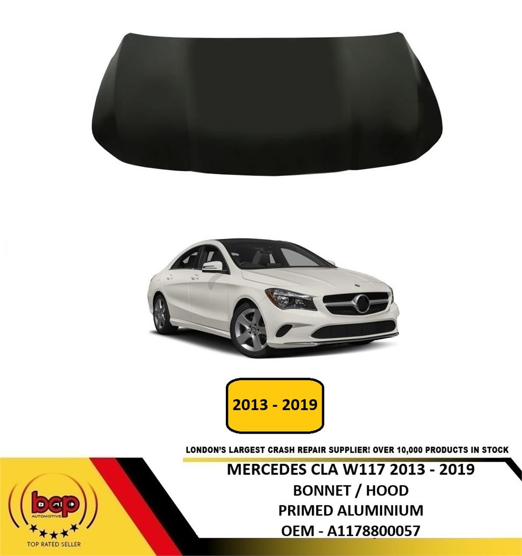 MERCEDES CLA W117 SALOON 2013 - 2019 BONNET HOOD PRIMED ALUMINIUM NEW